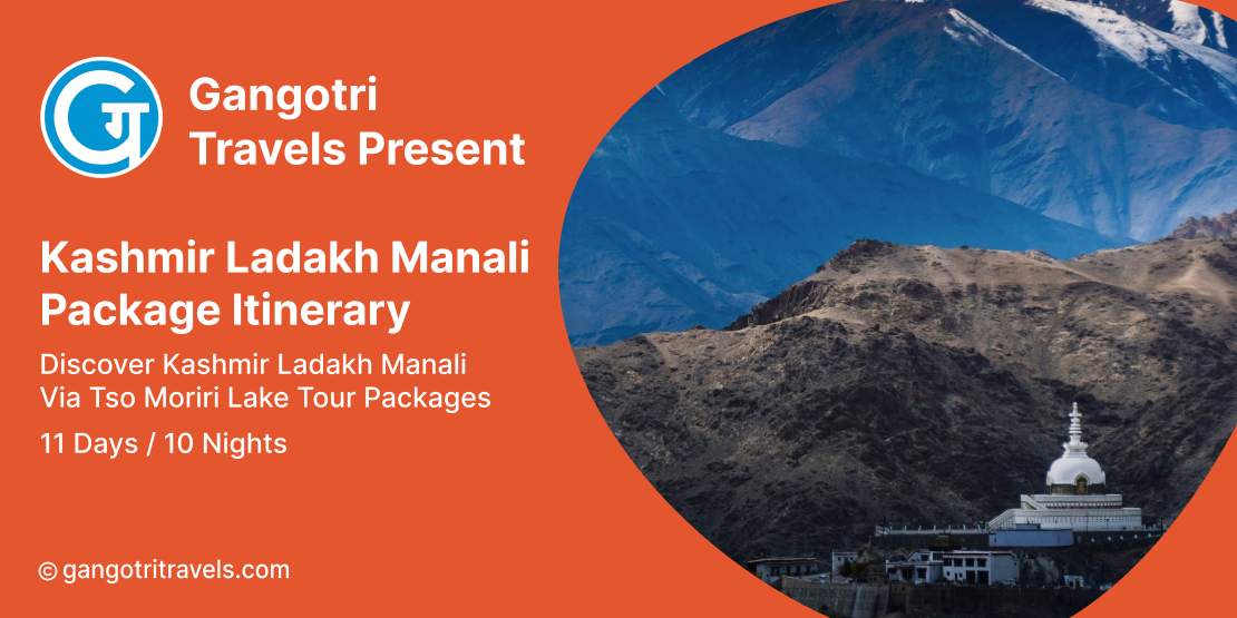 Kashmir Ladakh Manali Tour Package